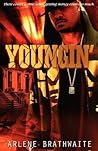 Youngin' (Youngin' Part 1 of 3) Youngin' (Youngin' Part 1 of 3)