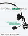 The Dialamerica Teleservices Handbook : A Guide to Successful Inbound and Outbound Telemarketing