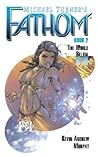 Michael Turner's Fathom: The World Below: Book 2