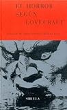 El horror según Lovecraft by Juan Antonio Molina Foix El horror según Lovecraft by Juan Antonio Molina Foix