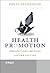 Health Promotion: Philosoph...