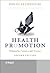 Health Promotion by David Seedhouse