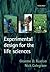 Experimental Design for the Life Sciences