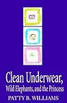 Clean Underwear, ...
