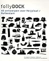 Follydock by Lowieke Duran