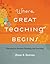 Where Great Teaching Begins: Planning for Student Thinking and Learning