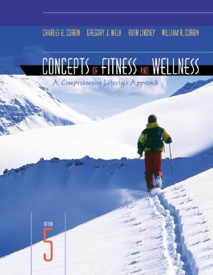 Concepts of Fitness and Wellness: A Comprehensive Lifestyle Approach (Paperback)