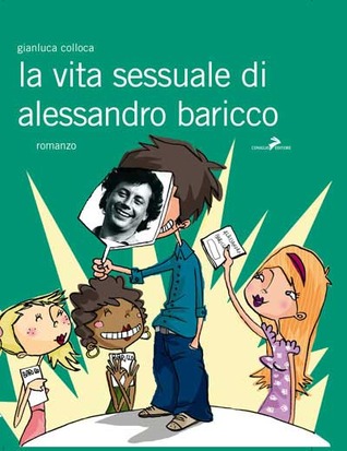 La vita sessuale di Alessandro Baricco