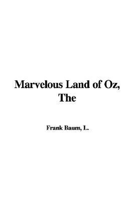 Marvelous Land of Oz
