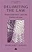 Delimiting the Law: Postmodernism and the Politics of Law (Law and Social Theory)