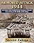 Armored Attack 1944 by Steven Zaloga author of Aut...