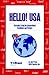 Hello! USA: Everyday Living for International Residents and Visitors