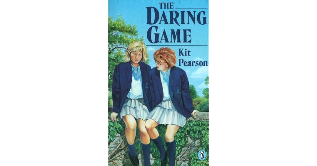 The Daring Game By Kit Pearson