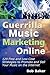 Guerrilla Music Marketing O...