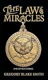 The Law of Miracles: And Other Stories (Juniper Prize for Fiction)