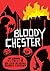 Bloody Chester