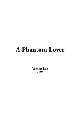 A Phantom Lover (Hardcover)