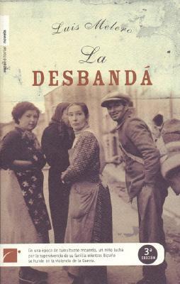 La desbandá (Hardcover)