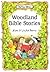 Woodland Bible Stories Oaktree Wood Series