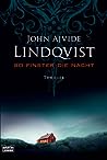 So finster die Nacht by John Ajvide Lindqvist