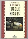 Tupelo Nights Tupelo Nights