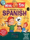 Hear-Say: The Kids Way to Learn Spanish
