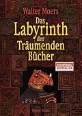 Das Labyrinth der Träumenden Bücher
