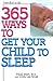 365 Ways Child To Sleep (365 Series)