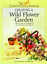 The Country Diary Book of Creating a Wild Flower Garden