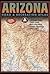 Benchmark Arizona Road & Recreation Atlas
