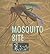 Mosquito Bite (Turtleback School & Library Binding Edition)