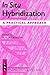 In Situ Hybridization: A Practical Approach (The ^APractical Approach Series)