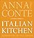 Anna Del Conte's Italian Kitchen: Antipasti; Pasta; Risotti; Dolci