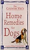 The Country Vet's Home Remedies for Dogs