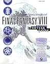 Final Fantasy VIII: GameSpot's Unofficial Ultimate Strategy Guide