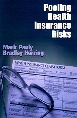 Pooling Health Insurance Risks (Paperback)