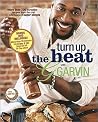 Turn Up the Heat With G. Garvin Bonus Edition Turn Up the Heat With G. Garvin Bonus Edition