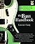 The Bass Handbook: A Comple...
