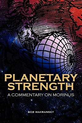 Planetary Strength: A Commentary on Morinus (Paperback)