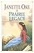 Prairie Legacy Pack, Vols. 1-4 by Janette Oke