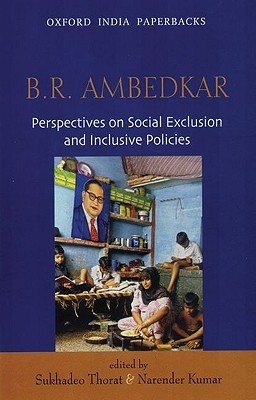 B.R Ambedkar: Perspectives on Social Exclusion and Inclusive Policies (Paperback)