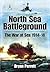 North Sea Battleground: The War at Sea 1914-1918