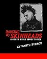 Dancing with Skinheads