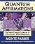 Quantum Affirmations: The N...