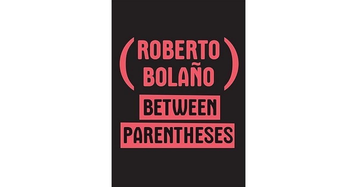 Between Parentheses Essays Articles And Speeches 1998 2003 By