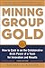 Mining Group Gold, Third Edition by Kayser Mining Group Gold, Third Edition by Kayser