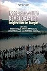 Interrogating Development: Insights from the Margins