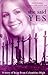 She Said "Yes!" by Misty Bernall
