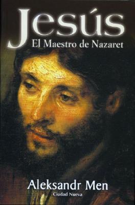 Jesus - El Maestro de Nazaret (Spanish Edition)