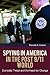 Spying in America in the Post 9/11 World: Domestic Threat and the Need for Change (The Changing Face of War)